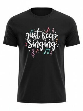 Just Keep Singing Shirt Mens L Black Music Notes Chorus Graphic Unisex Tee